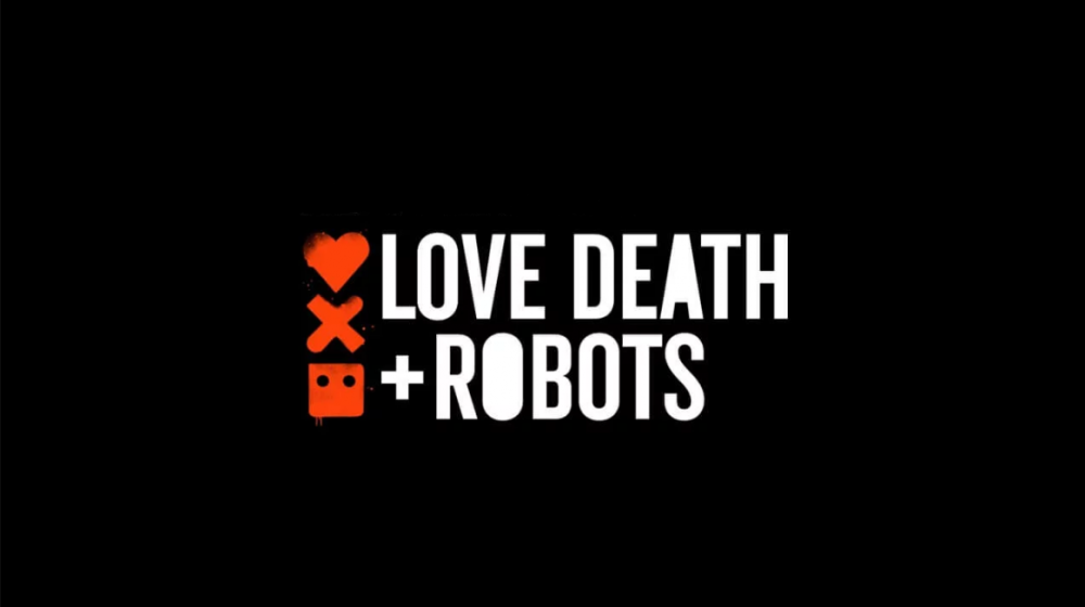 Love, Death + Robots