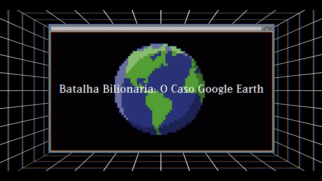 batalha bilionária o caso google earth