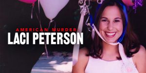 laci peterson netflix conheça